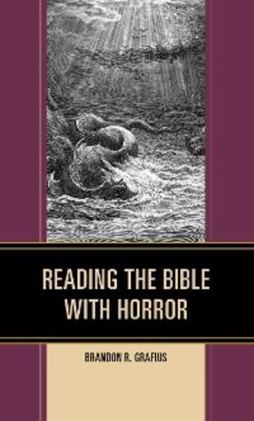 Grafius |  Reading the Bible with Horror | eBook | Sack Fachmedien