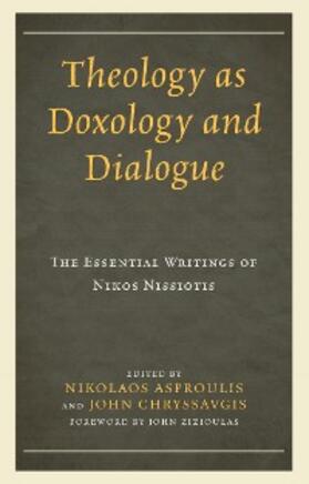 Asproulis / Chryssavgis |  Theology as Doxology and Dialogue | eBook | Sack Fachmedien
