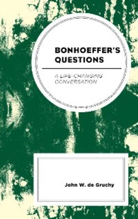Gruchy |  Bonhoeffer's Questions | eBook | Sack Fachmedien