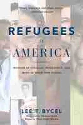 Bycel |  Refugees in America | Buch |  Sack Fachmedien