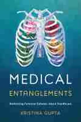 Gupta |  Medical Entanglements | Buch |  Sack Fachmedien