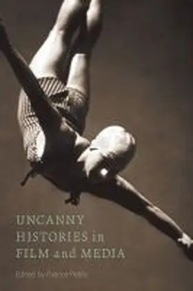 Petro |  Uncanny Histories in Film and Media | Buch |  Sack Fachmedien