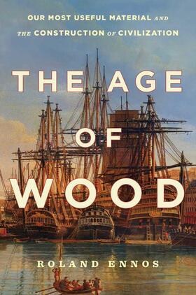 Ennos |  The Age of Wood | Buch |  Sack Fachmedien