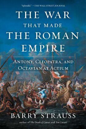 Strauss |  The War That Made the Roman Empire | Buch |  Sack Fachmedien