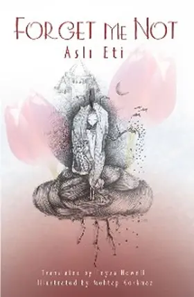 Eti |  Forget Me Not | eBook | Sack Fachmedien