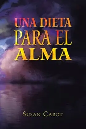 Cabot |  Una Dieta Para El Alma | eBook | Sack Fachmedien