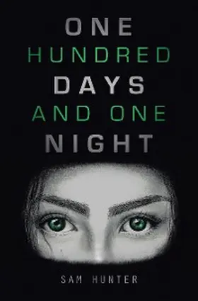 Hunter |  One Hundred Days and One Night | eBook | Sack Fachmedien