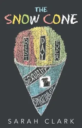 Clark |  The Snow Cone | eBook | Sack Fachmedien