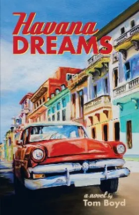 Boyd |  Havana Dreams | eBook | Sack Fachmedien