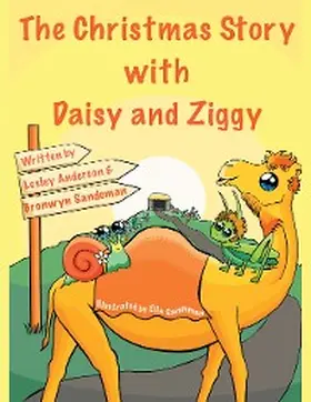 Anderson / Sandeman |  The Christmas Story with Daisy and Ziggy | eBook | Sack Fachmedien