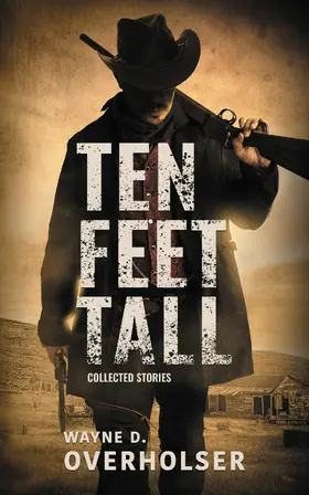 Overholser |  Ten Feet Tall | eBook | Sack Fachmedien