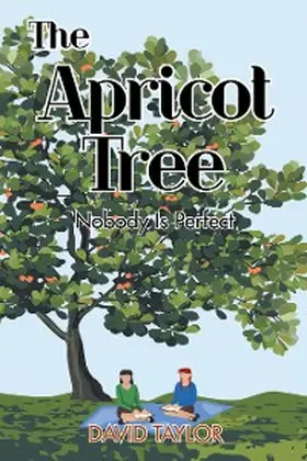 Taylor |  The Apricot Tree | eBook | Sack Fachmedien