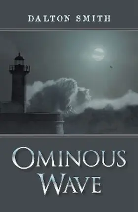 Smith |  Ominous Wave | eBook | Sack Fachmedien