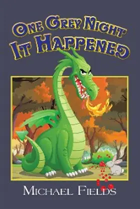 Fields |  One Grey Night It Happened | eBook | Sack Fachmedien