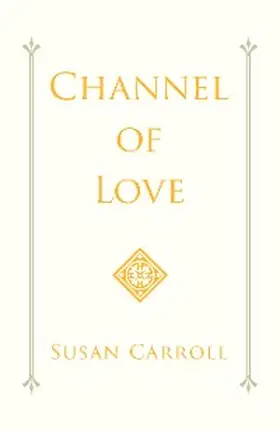 Carroll |  Channel of Love | eBook | Sack Fachmedien