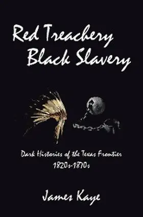 Kaye |  Red Treachery Black Slavery | eBook | Sack Fachmedien