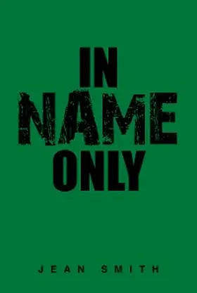 Smith |  In Name Only | eBook | Sack Fachmedien