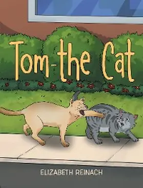 Reinach |  Tom - the Cat | eBook | Sack Fachmedien