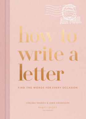 Shukov / Grobecker | How to Write a Letter | Buch | 978-1-9848-2590-2 | sack.de