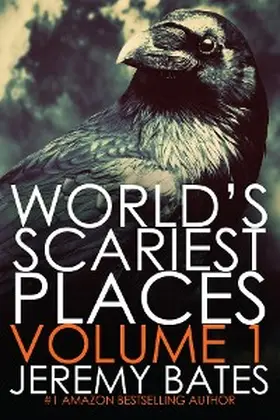 Bates |  World's Scariest Places 1 | eBook | Sack Fachmedien