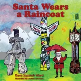 Ward / Weston |  Santa Wears a Raincoat | eBook | Sack Fachmedien