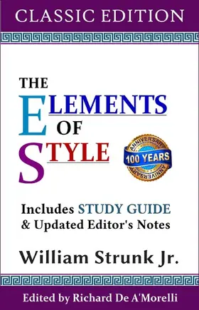 Strunk Jr. / De A'Morelli |  The Elements of Style (Classic Edition) | eBook | Sack Fachmedien