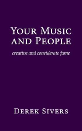 Sivers |  Your Music and People | eBook | Sack Fachmedien