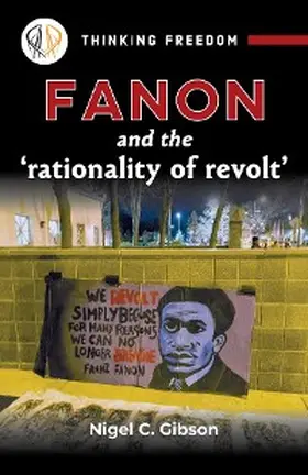 Gibson |  Fanon and the 'rationality of revolt' | eBook | Sack Fachmedien
