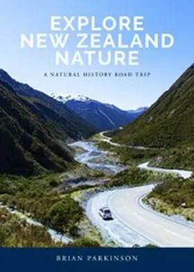 Parkinson |  Explore New Zealand Nature | eBook | Sack Fachmedien