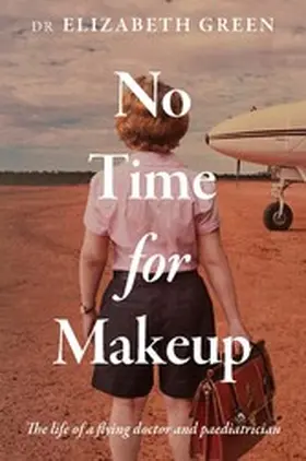 Green |  No Time for Make up | eBook | Sack Fachmedien