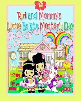 Kong / Ho |  Riri and Mommy's Little Bright Mother's Day | eBook | Sack Fachmedien