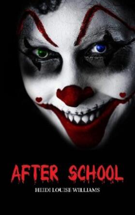 Williams |  AFTER SCHOOL | eBook | Sack Fachmedien