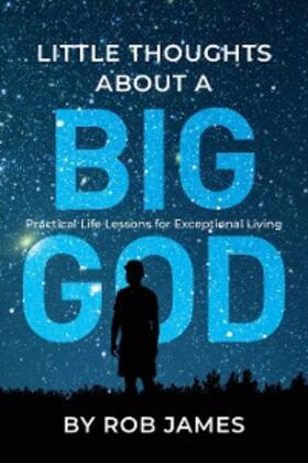 James |  Little Thoughts About a Big God | eBook | Sack Fachmedien