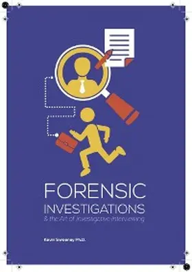 Sweeney |  Forensic Investigations and the Art of Investigative Interviewing | eBook | Sack Fachmedien