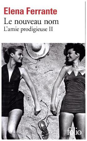Ferrante |  Le nouveau nom. L'amie prodigieuse 2 | Buch |  Sack Fachmedien