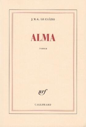 Le Clézio |  Alma | Buch |  Sack Fachmedien