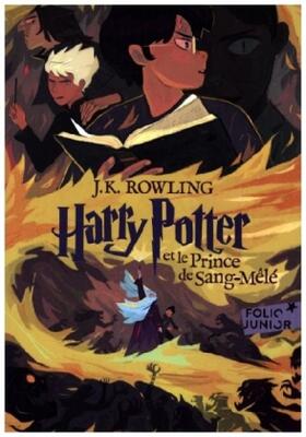 Rowling |  Harry Potter 6 et le Prince de Sang-Mêlé | Buch |  Sack Fachmedien