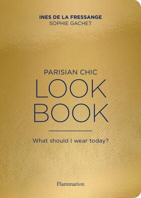 Fressange / Gachet |  Parisian Chic Look Book | Buch |  Sack Fachmedien