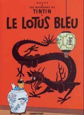 Herge |  Les Aventures de Tintin 05. Le Lotus Bleu | Buch |  Sack Fachmedien