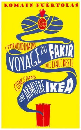 Puértolas |  L'Extraordinaire voyage du fakir qui était resté coincé dans une armoire Ikéa | Buch |  Sack Fachmedien