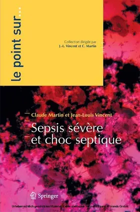 Martin / Vincent |  Sepsis sévère et choc septique | eBook | Sack Fachmedien