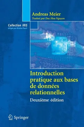 Meier |  Introduction pratique aux bases de données relationnelles | eBook | Sack Fachmedien