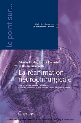 Bruder / Ravussin / Bissonnette |  La réanimation neurochirurgicale | eBook | Sack Fachmedien