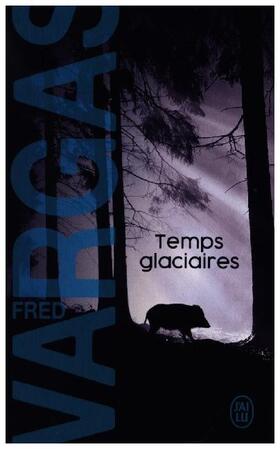 Vargas |  Temps Glaciaires | Buch |  Sack Fachmedien