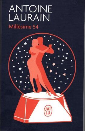 Laurain |  Millésime 54 | Buch |  Sack Fachmedien