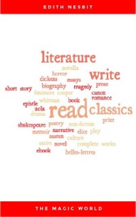 Nesbit |  The Magic World | eBook | Sack Fachmedien