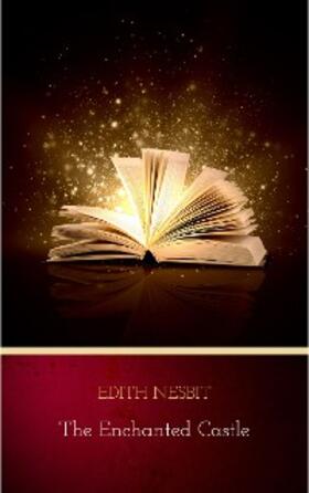 Nesbit |  The Enchanted Castle | eBook | Sack Fachmedien