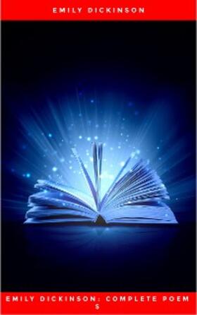 Dickinson |  Emily Dickinson: Complete Poems | eBook | Sack Fachmedien