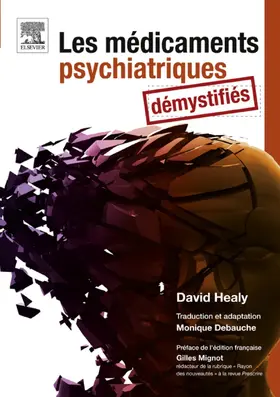 Healy / Debauche |  Les médicaments psychiatriques démystifiés | eBook | Sack Fachmedien