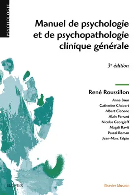 Roussillon |  Manuel de psychologie et de psychopathologie clinique générale | eBook | Sack Fachmedien